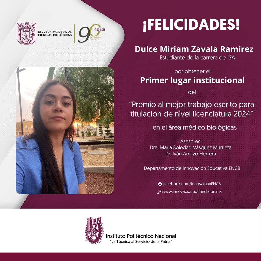 IPNENCB's tweet photo. Con gran alegría anunciamos que Dulce Miriam Zavala Ramírez, alumna de ISA, ganó el primer lugar institucional 🥇 del Premio al mejor trabajo escrito para titulación de nivel licenciatura 2024 en el área médico biológicas #OrgulloENCB 👏👏👏 https://t.co/124FaOlKbJ