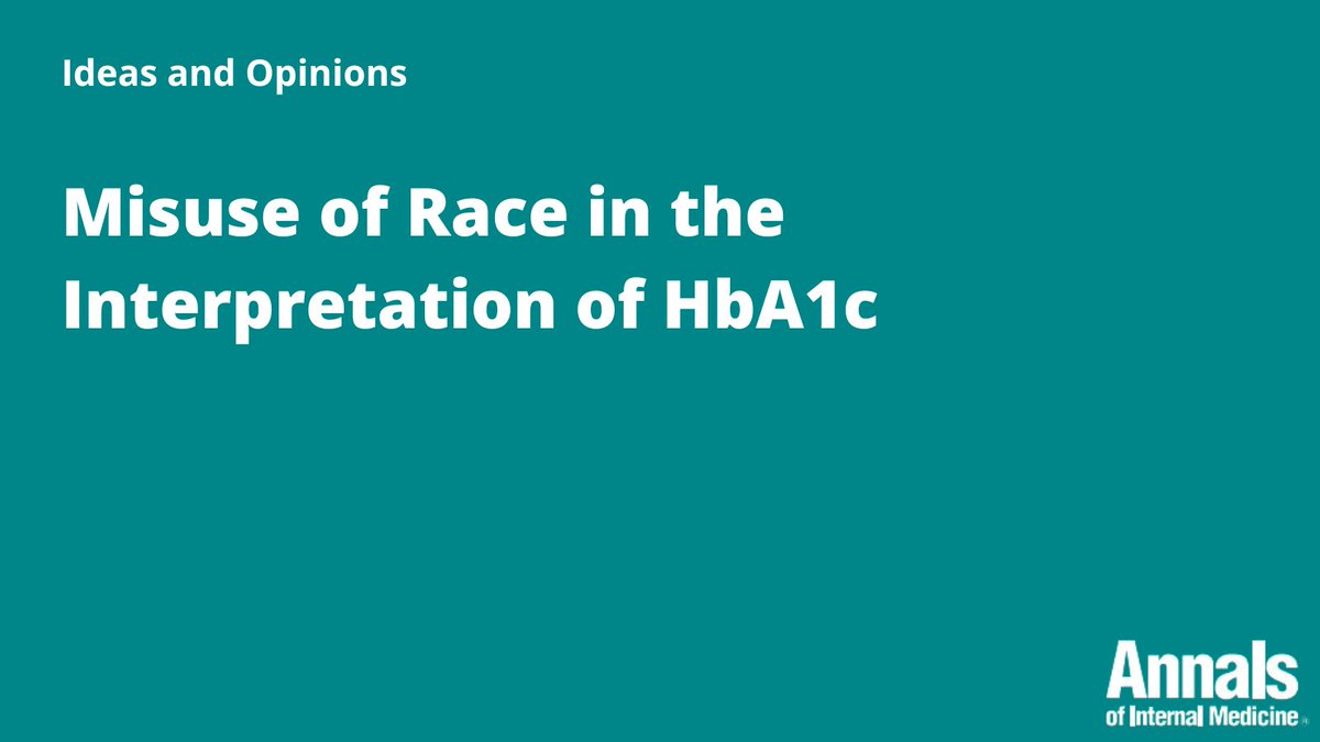 Annals of Int Med (@annalsofim) on Twitter photo Misuse of Race in the Interpretation of HbA1c: bit.ly/40L0uQy <a href="/JohnsHopkinsSPH/">Johns Hopkins Bloomberg School of Public Health</a> <a href="/HopkinsMedicine/">Johns Hopkins Medicine</a> <a href="/LizSelvin/">Liz Selvin</a> Misuse of Race in the Interpretation of HbA1c: bit.ly/40L0uQy <a href="/JohnsHopkinsSPH/">Johns Hopkins Bloomberg School of Public Health</a> <a href="/HopkinsMedicine/">Johns Hopkins Medicine</a> <a href="/LizSelvin/">Liz Selvin</a>
