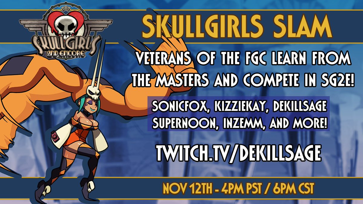 Skullgirls (@skullgirls) on Twitter photo The๐Skullgirls Slam๐is underway!
Today, our SG2E newcomers face off in the first series of Exhibition bouts! Natural ability? Beginner's luck? Or simply perfect coaching? Tune in and find out!
The action kicks off @ 16:00 PT / 18:00 CT / 19:00 ET
twitch.tv/dekillsage The๐Skullgirls Slam๐is underway!
Today, our SG2E newcomers face off in the first series of Exhibition bouts! Natural ability? Beginner's luck? Or simply perfect coaching? Tune in and find out!
The action kicks off @ 16:00 PT / 18:00 CT / 19:00 ET
twitch.tv/dekillsage