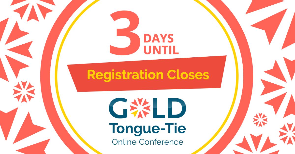 GOLDLearningEd's tweet image. 💥 The final countdown is on! 💥  Registration for our GOLD Tongue-Tie Online Conference 2024 closes on November 15: goldtonguetie.com/conference/reg… 
#GOLDTongueTie2024 #TongueTie #frenotomy #ankyloglossia