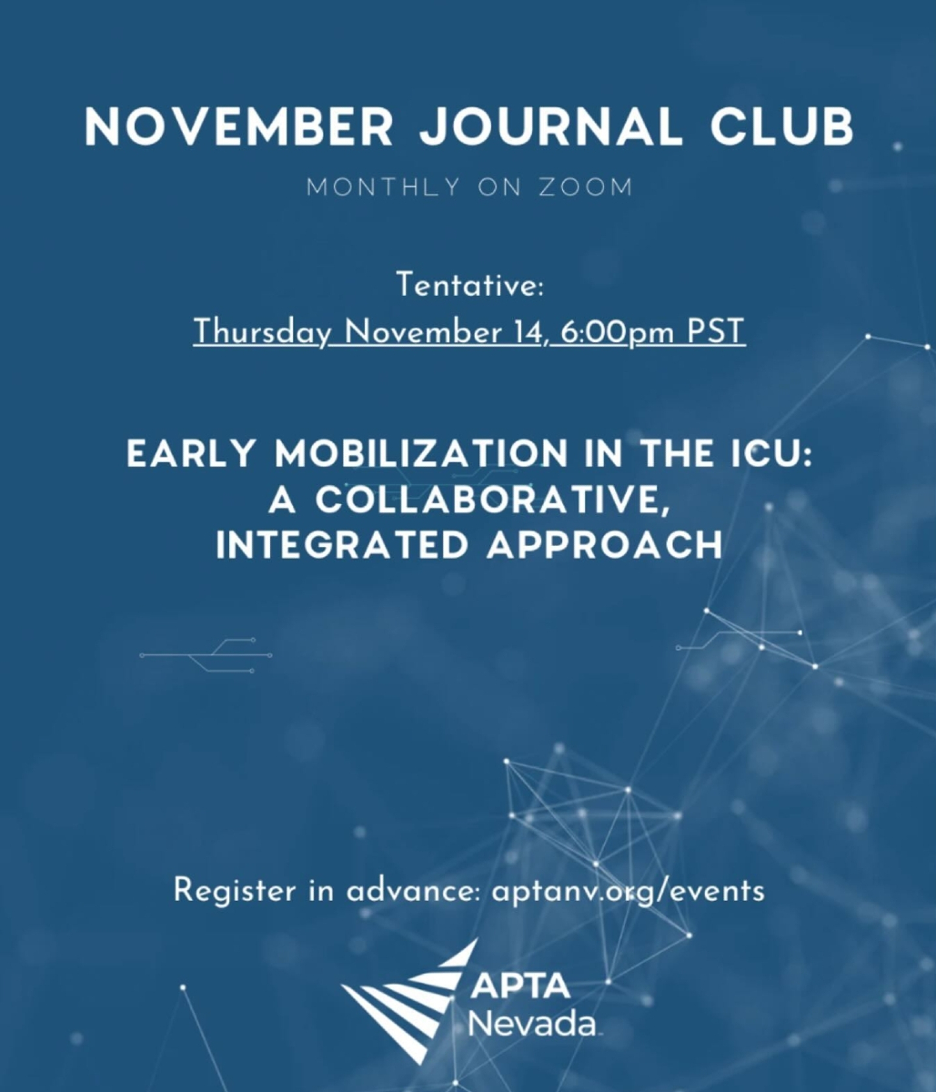 APTANevada's tweet photo. Please join us Thursday Nov. 14 for our monthly journal club on zoom! This month we’ll be discussing early mobilization in the ICU and some strategies the University of Minnesota Medical Center used to increase patient mobility in their Medical, Surgical, and Cardiovascular ICUs. https://t.co/nKRtjryBsE