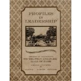 Comprising 34 biographies of men and women, the Robert W. Crawford Recreation and Park Hall of Fame, Profiles in Leadership honors "some of the forgotten giants in this field who have paved the way for today's leaders." pgpedia.com/p/profiles-lea…