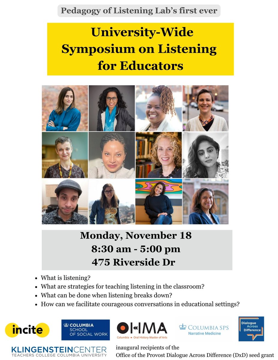 Columbia Faculty Advancement (@columbiafaculty) on Twitter photo 🚨 The Pedagogy of Listening Lab <a href="/INCITE_Columbia/">Incite Institute at Columbia University</a> is hosting an all-day Symposium on Listening for Educators! Congrats again to <a href="/AmyStarecheski/">Amy Starecheski</a> <a href="/lizazapol/">Liza Zapol</a> <a href="/OvitaWilliams/">Ovita Williams</a> and Sayantani Dasgupta, who received a #DialogueAcrossDifference grant.
🔗 Register: bit.ly/3NWXk4N 🚨 The Pedagogy of Listening Lab <a href="/INCITE_Columbia/">Incite Institute at Columbia University</a> is hosting an all-day Symposium on Listening for Educators! Congrats again to <a href="/AmyStarecheski/">Amy Starecheski</a> <a href="/lizazapol/">Liza Zapol</a> <a href="/OvitaWilliams/">Ovita Williams</a> and Sayantani Dasgupta, who received a #DialogueAcrossDifference grant.
🔗 Register: bit.ly/3NWXk4N