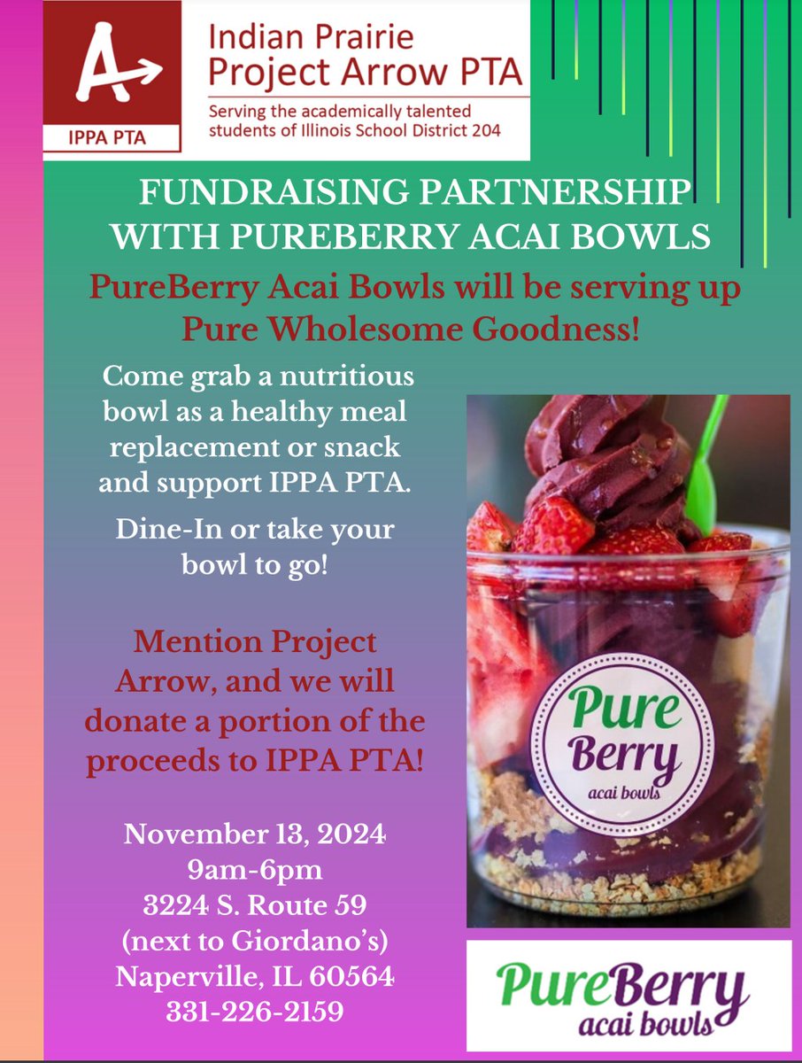 Support the Project Arrow PTA on Wednesday, November 13, by grabbing a healthy meal or treat for yourself at PureBerry Acai Bowls and mentioning the IPPA PTA!