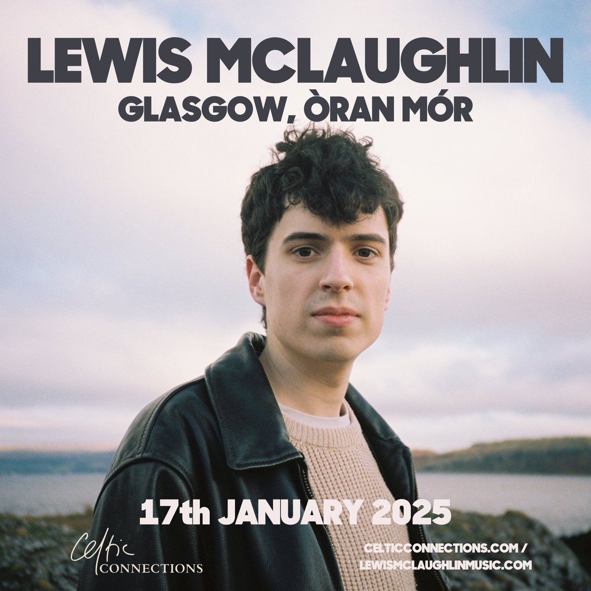 Lewis McLaughlin (@lewissings) on Twitter photo Unbelievably excited to let you know, that Iβll be playing my biggest headline show to date, at the <a href="/OranMorGlasgow/">Γran MΓ³r</a> as part of <a href="/ccfest/">Celtic Connections</a> on the 17th January!!
Surreal to be putting on a show of this size in the fair city of Glasgow.
Tickets on sale now, Iβll be seeing you there. Unbelievably excited to let you know, that Iβll be playing my biggest headline show to date, at the <a href="/OranMorGlasgow/">Γran MΓ³r</a> as part of <a href="/ccfest/">Celtic Connections</a> on the 17th January!!
Surreal to be putting on a show of this size in the fair city of Glasgow.
Tickets on sale now, Iβll be seeing you there.