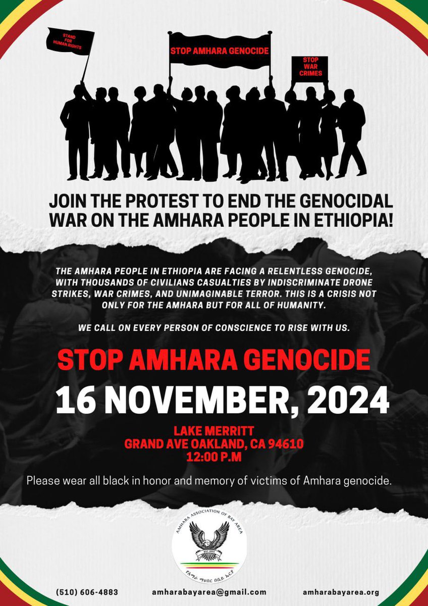 Amhara Association of Bay Area (AABA) invites members of the San Francisco, East Bay, &amp; South Bay Amhara &amp; other Ethiopian-American communities to protest the end of the genocidal war on the Amhara people in Ethiopia.