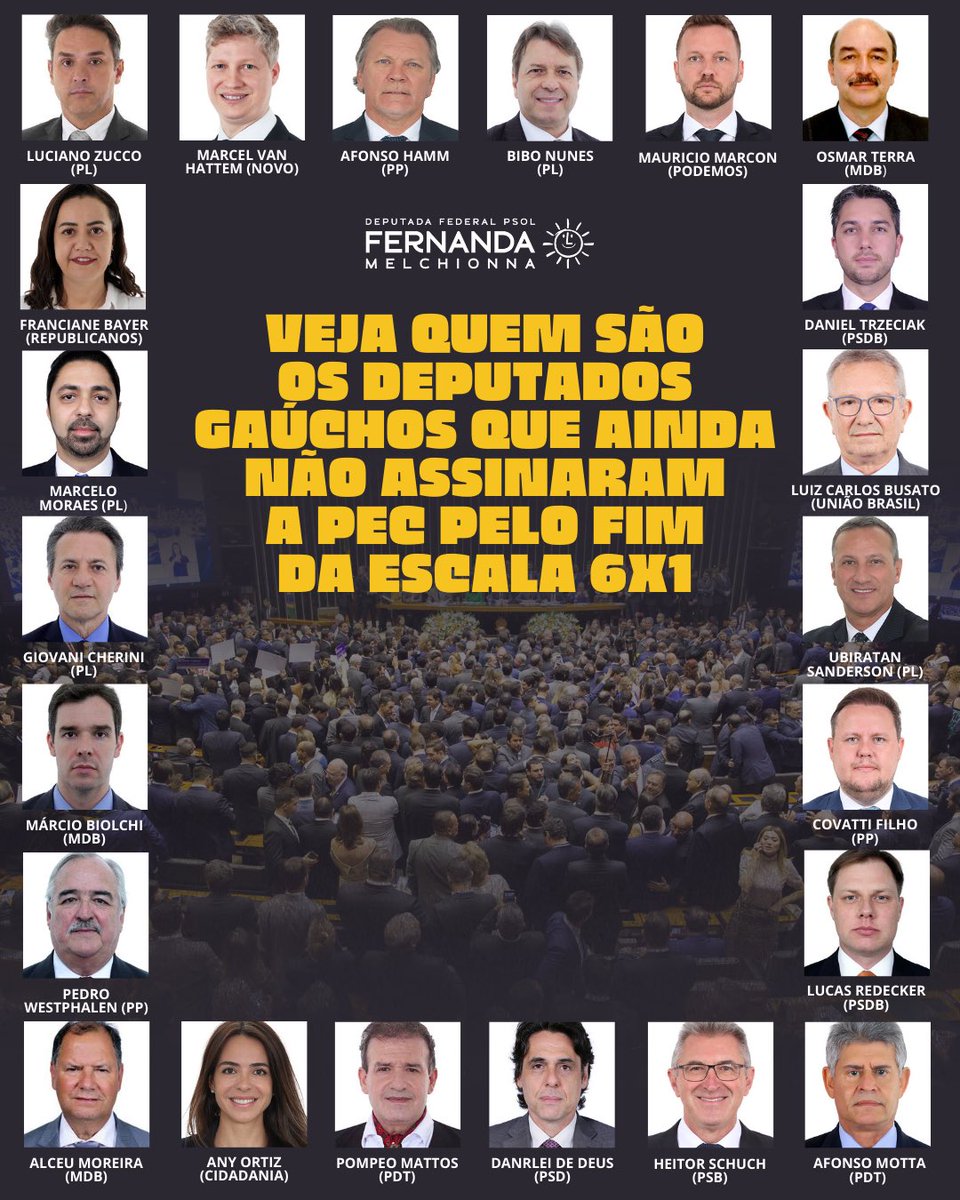 fernandapsol's tweet photo. veja quem são os deputados gaúchos que ainda não assinaram a PEC pelo fim da escala 6x1

Mais da metade dos deputados federais eleitos pelo Rio Grande do Sul não assinaram a PEC contra a escala 6x1.

Agora é hora de aumentar a mobilização. Dia 15, nesta sexta feira, é o dia nacional de luta pelo fim da escala 6x1. Em Porto Alegre a concentração vai ser às 15h na Usina do Gasômetro. Vamos às ruas, é hora de fazermos barulho! #fimdaescala6X1