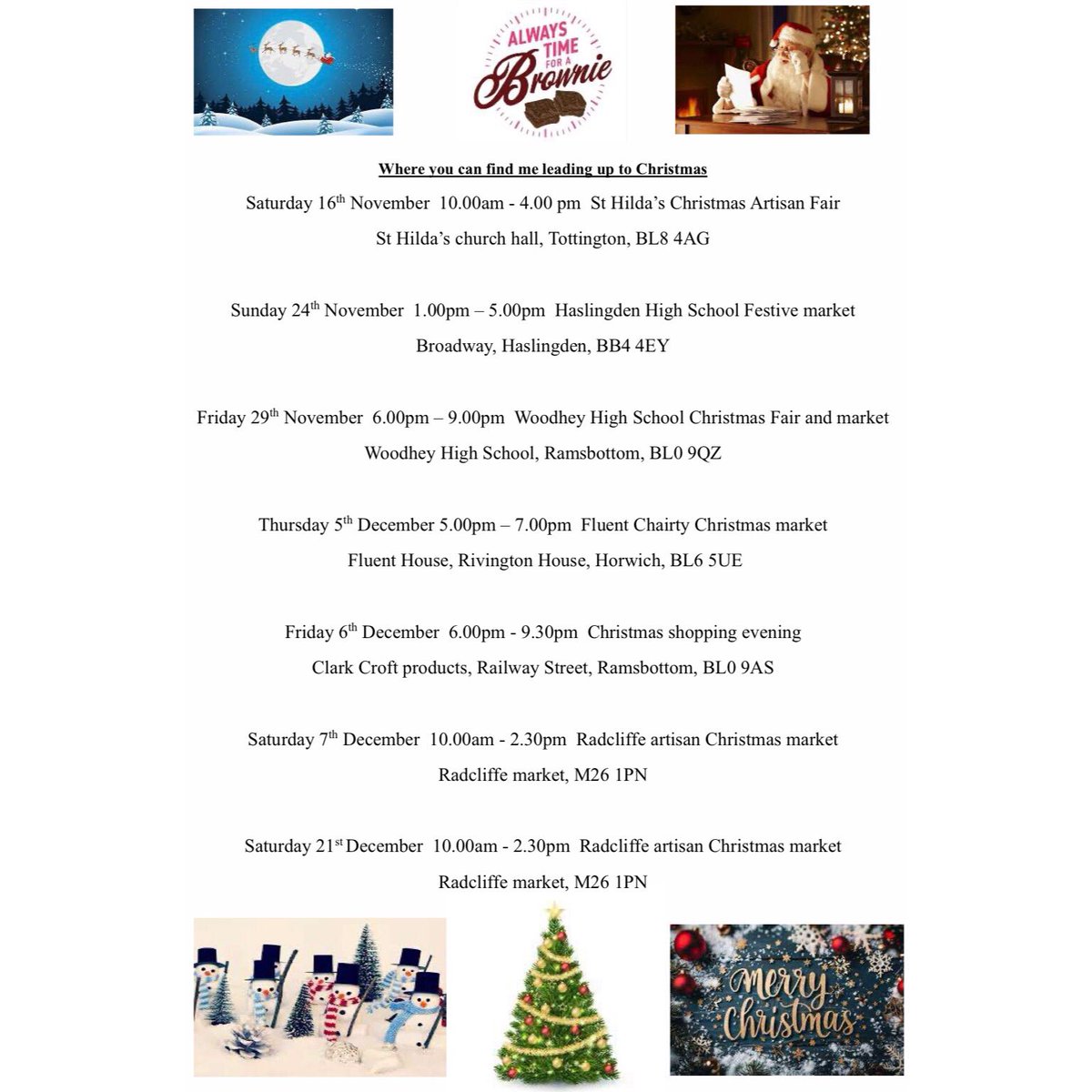 alwaystimefora's tweet image. Check out where you’ll find me over the next five weeks 🎅🏻🤶🏻 #christmasfairs #christmasmarket #christmasbakes #christmastreats #christmasgoodies #christmas #brownies #blondies #brownuts #blondnuts #rockyroad #homebaker #baking #homemade #homebaking