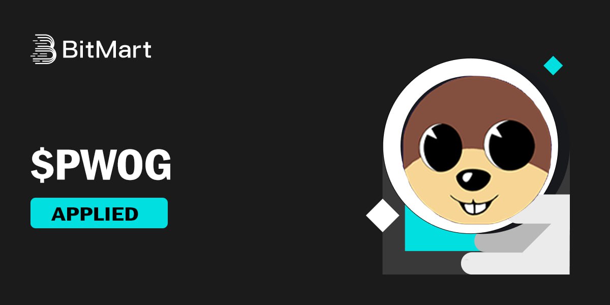 Applied listing on #BITMART
$PWOG