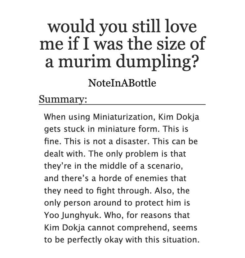 noteinabottle1's tweet photo. 🦑📷 'would you still love me if I was the size of a murim dumpling?' on Ao3

- ORV Joondok fic for @orv_gotcha4gaza
- requested by @Kynishry 
- hidden scenario comedy and fluff

https://t.co/RHjLzF65Pi https://t.co/ZgEuLws0cP