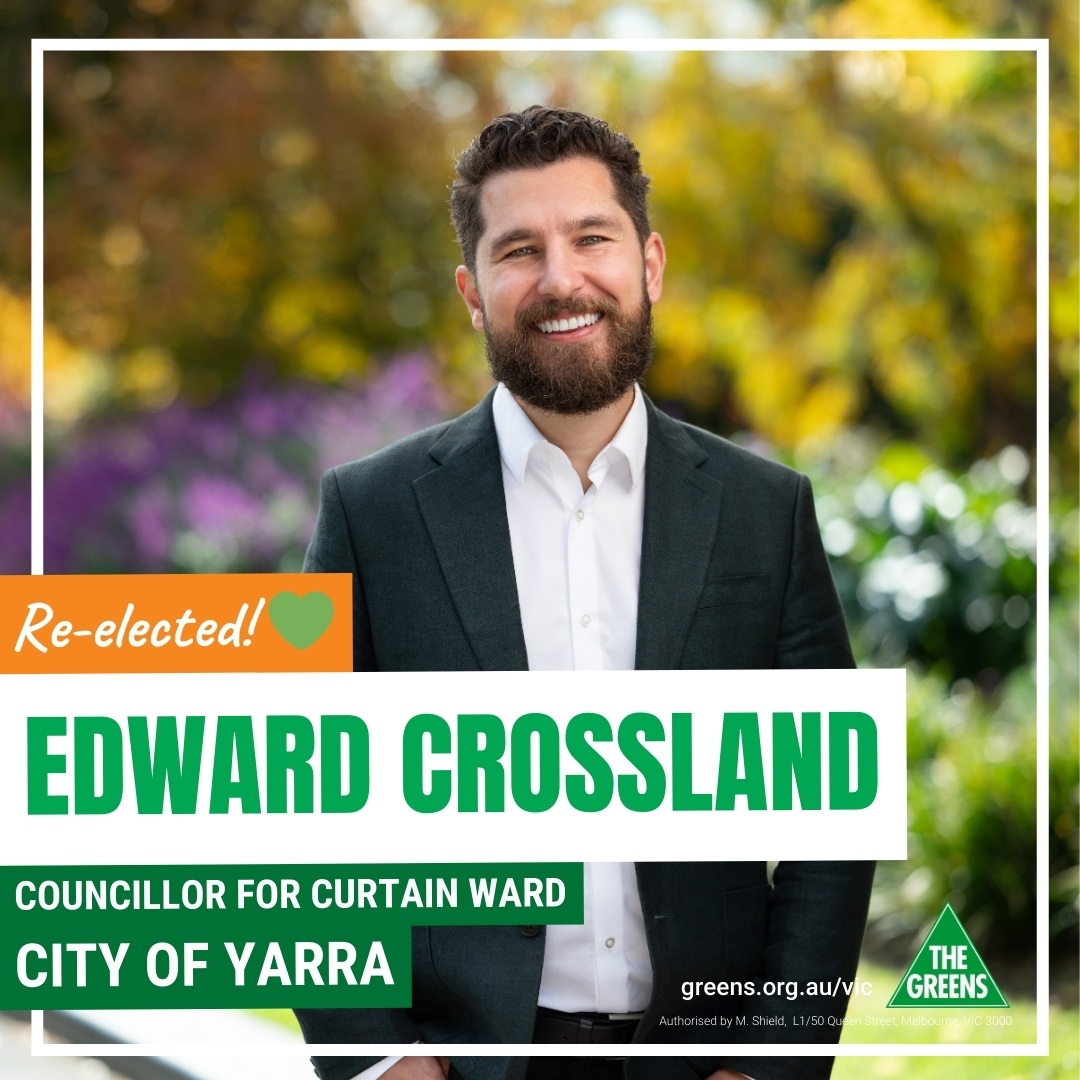 🎉 BREAKING: Edward Crossland re-elected in Yarra City Council! 

Edward will continue to champion safer streets and routes to schools, accessible transport, better planning outcomes, making Yarra better for local businesses, and climate action. 

Congrats Edward!