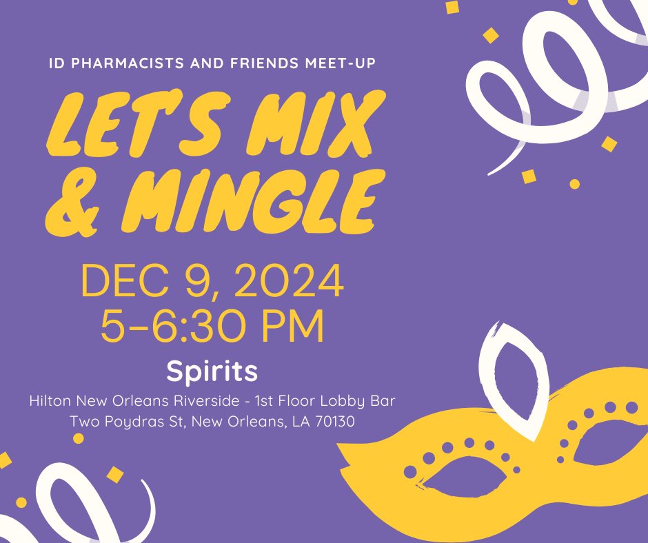Attending ASHP Midyear? Mark your calendars &amp; get ready to mingle! 🤓🦠

All ID pharmacists, friends, &amp; trainees welcome!
📅: December 9, 2024 5-6:30PM CST
Where: Spirits (1st floor lobby bar) @ Hilton New Orleans Riverside
(Attendees will be responsible for own food/beverages)