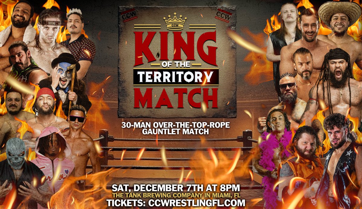 Coastal Championship Wrestling (@ccwalivetv) on Twitter photo ๐ The 3rd Annual KING OF THE TERRITORY MATCH!
30 competitors enter, 1 every 60 seconds. Elimination? Over the top rope! The last one standing is crowned KING!
Witness the chaos at BASH 47 on Dec 7th!
๐ Miami, FL
๐ coastalchampionshipwrestlingfl.com/events-1/bash-โฆ
#CCW #ProWrestling #Miami ๐ The 3rd Annual KING OF THE TERRITORY MATCH!
30 competitors enter, 1 every 60 seconds. Elimination? Over the top rope! The last one standing is crowned KING!
Witness the chaos at BASH 47 on Dec 7th!
๐ Miami, FL
๐ coastalchampionshipwrestlingfl.com/events-1/bash-โฆ
#CCW #ProWrestling #Miami