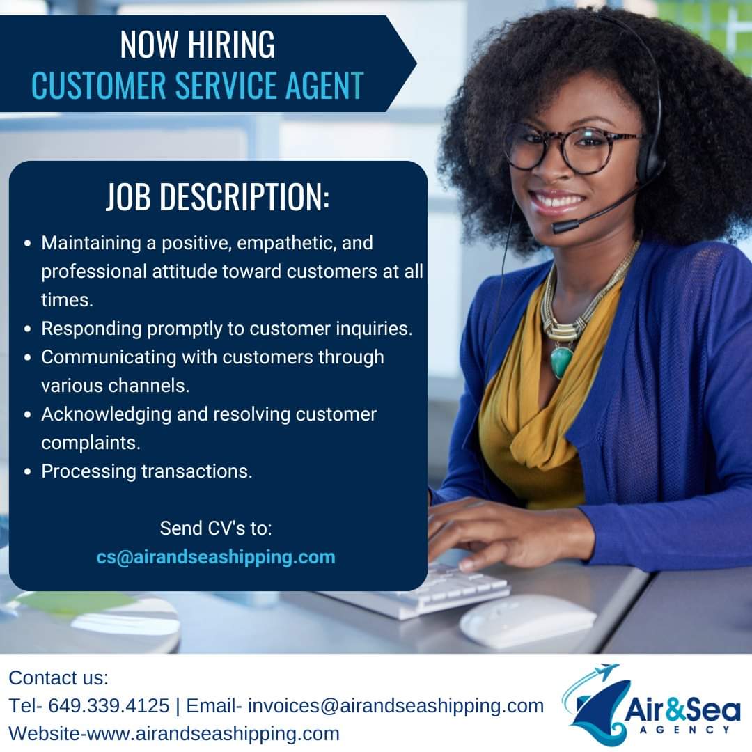 𝗡𝗢𝗪 𝗛𝗜𝗥𝗜𝗡𝗚
𝗖𝘂𝘀𝘁𝗼𝗺𝗲𝗿 𝗦𝗲𝗿𝘃𝗶𝗰𝗲 𝗔𝗴𝗲𝗻𝘁
(𝙏𝙚𝙢𝙥 𝙖𝙣𝙙 𝙁𝙪𝙡𝙡 𝙏𝙞𝙢𝙚 𝙋𝙤𝙨𝙞𝙩𝙞𝙤𝙣𝙨 𝘼𝙫𝙖𝙞𝙡𝙖𝙗𝙡𝙚)

Email CV's to cs@airandseashipping.com

#turksandcaicos #airandseaagency #nowhiring