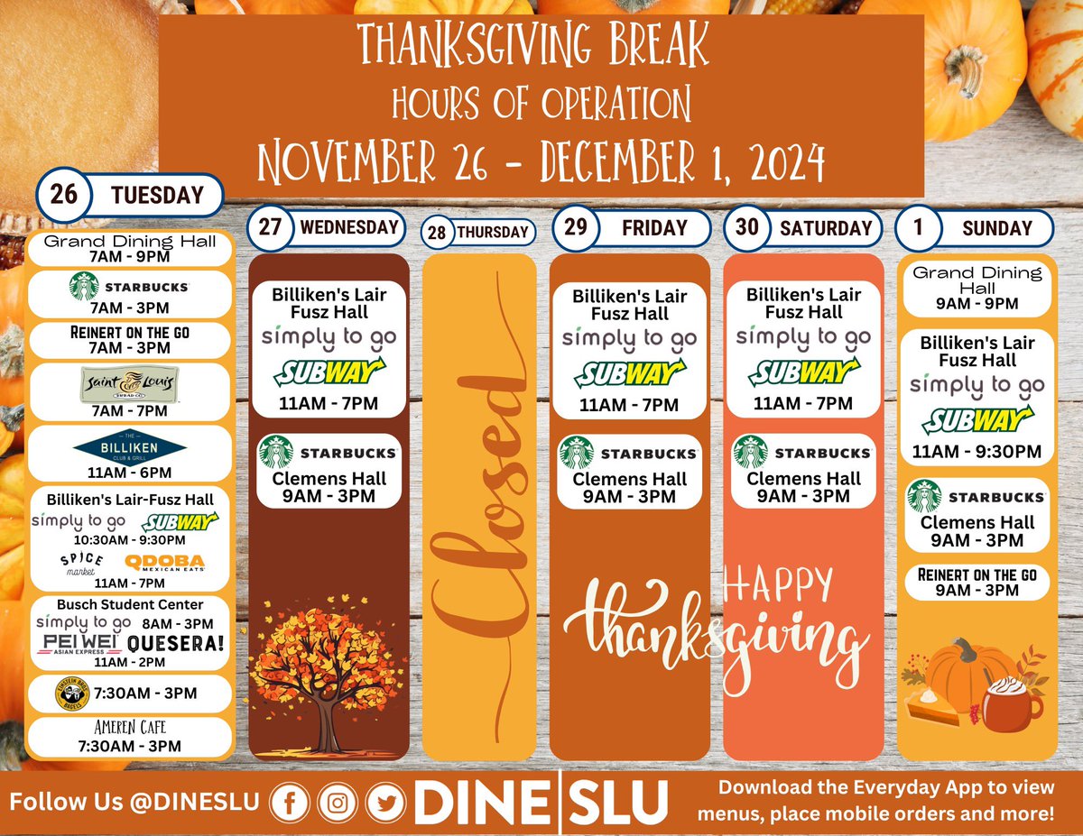 Check out Dine SLU’s Thanksgiving Break hours of operation!