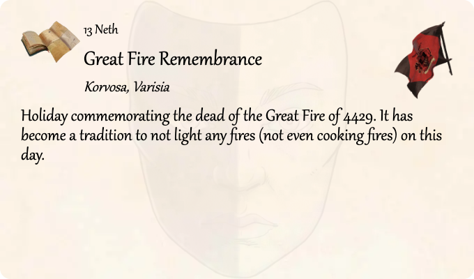 GolarionToday's tweet photo. 13 Neth: Great Fire Remembrance
#Korvosa #Varisia #GreatFire
https://t.co/UNI9qkfPtK
Holiday commemorating the dead of the Great Fire of 4429. It has become a tradition to not light any fires (not even cooking fires) on this day. https://t.co/kLn64mOUPT