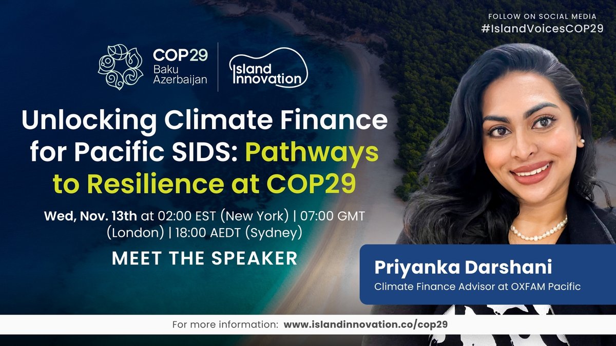 KotuiProgramme's tweet image. Our Climate Finance Adviser, Priyanka, is joining Island Voices @ COP29 as a speaker in representation of Small Island Developing States in Baku, Azerbaijan! Register for the event for free here:
islandinnovation.co/events/cop29

#IslandInnovation #COP29 #IslandVoicesCOP29
