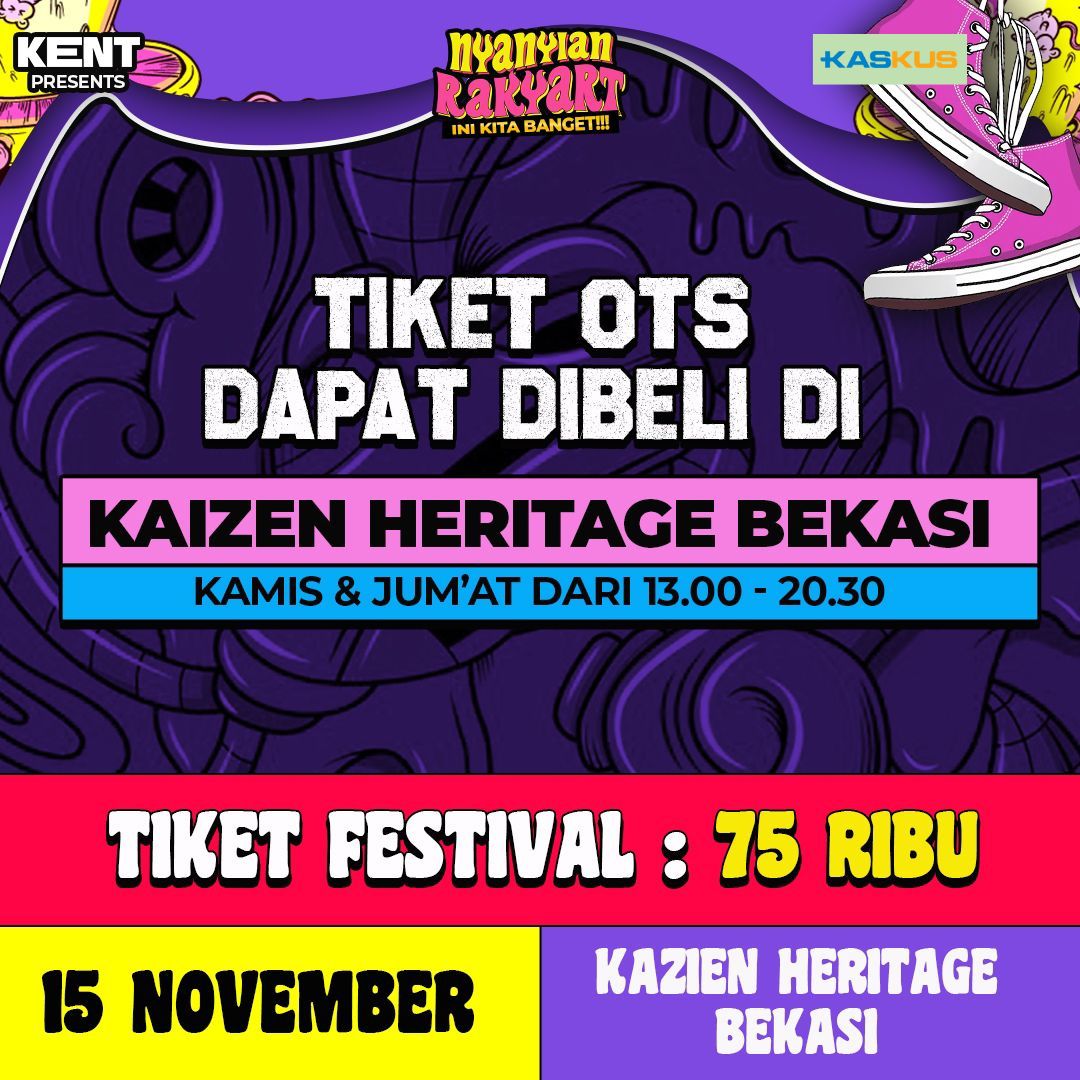 Wah tiket @nyanyianrakyart sudah sold out loh, guys!
Jangan khawatir! Kamu bisa hadir dan membeli tiket on the spot dengan harga 75 ribu aja.

Ada pengumuman penting lokasi Nyanyian Rakyart pindah ke Kaizen Heritage Bekasi. See you! #nyanyianrakyart2024 #nyanyianrakyart