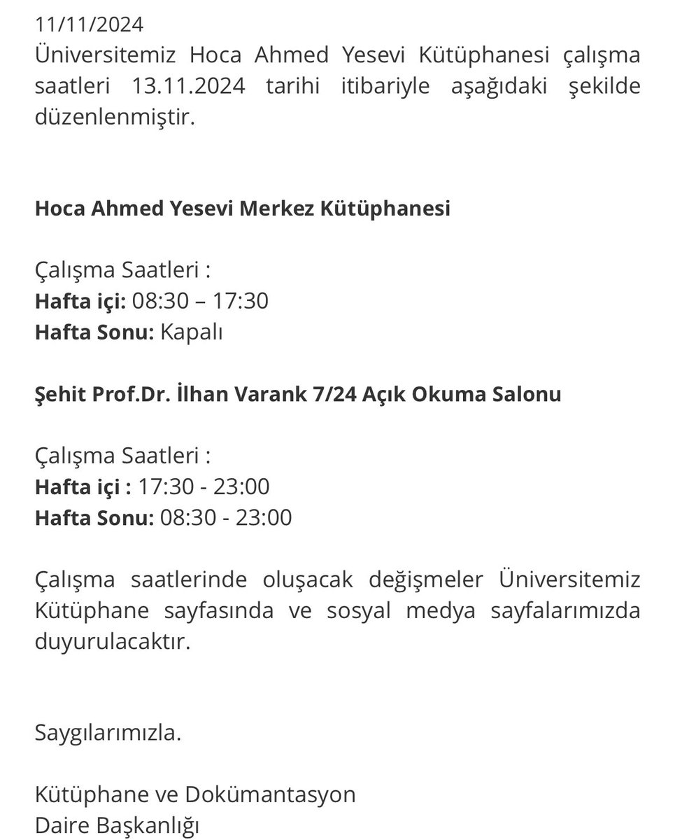 Kütüphane Çalışma Saatleri Düzenlemesi Hakkında Duyuru 📣