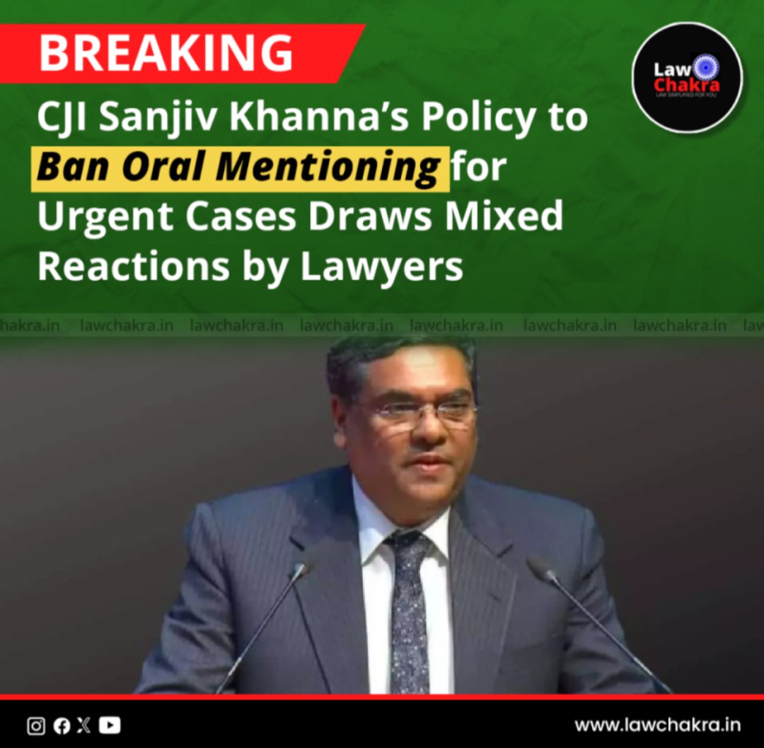 LawChakra's tweet image. CJI Sanjiv Khanna’s decision to ban oral mentioning of urgent cases receives mixed feedback from the legal community.  

Read More at: lawchakra.in/cji-sanjiv-kha…

#JudicialReforms #CourtProcedure #LawyersReact #CJIInitiative