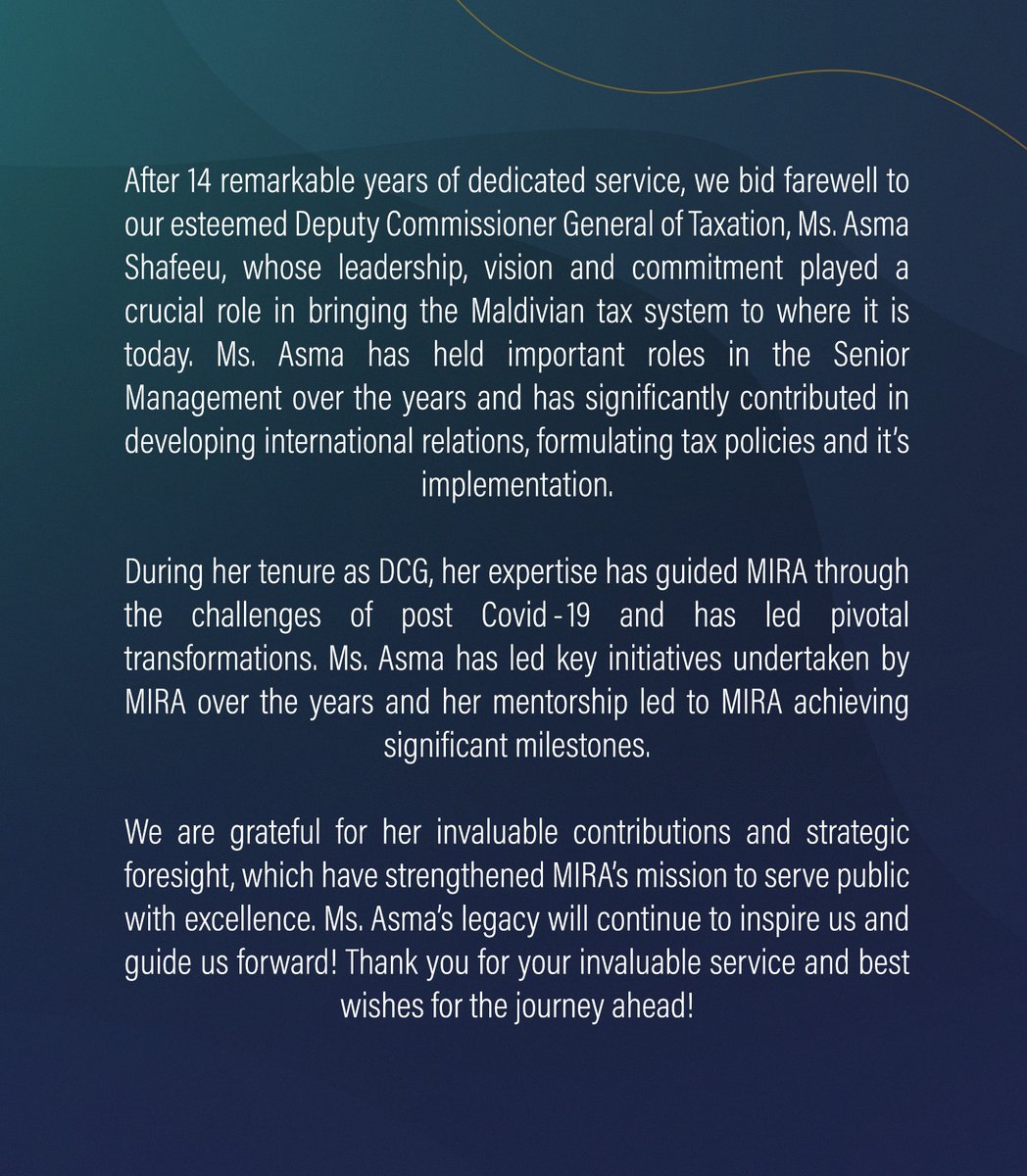 After 14 remarkable years of dedicated service, we bid farewell to our esteemed Deputy Commissioner General of Taxation, Ms. Asma Shafeeu, whose leadership, vision and commitment  played a crucial role in bringing the Maldivian tax system to where it is today. 
We are grateful