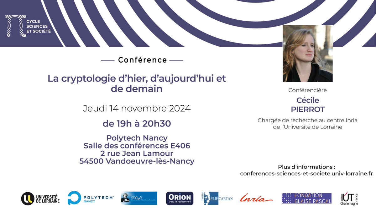 Sciences&Société (@science_societe) on Twitter photo Ne manquez pas demain la prochaine conférence Sciences & Société. Cécile Pierrot, chargée de recherche à <a href="/Inria_Nancy/">Centre Inria de l'Université de Lorraine</a> donnera un exposé en cryptologie sur la science des codes secrets🔑
📅 jeudi 14 novembre
⏰19h
📌 Polytech Nancy - salle des conférences
🎟️Gratuit
<a href="/labo_Loria/">Loria</a> Ne manquez pas demain la prochaine conférence Sciences & Société. Cécile Pierrot, chargée de recherche à <a href="/Inria_Nancy/">Centre Inria de l'Université de Lorraine</a> donnera un exposé en cryptologie sur la science des codes secrets🔑
📅 jeudi 14 novembre
⏰19h
📌 Polytech Nancy - salle des conférences
🎟️Gratuit
<a href="/labo_Loria/">Loria</a>