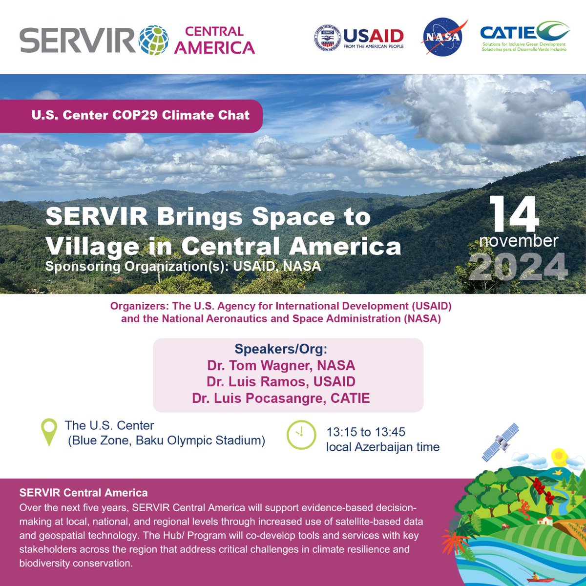 🌍🚀 CATIE at the U.S. Center COP29: "SERVIR Brings Space to Village in Central America" 🌍🚀
Catch the live stream at 13:15 Azerbaijan time (04:15 Central America time)! 🎥🌐
Live-streamed on the website and at wwww.youtube.com/@US_Center.