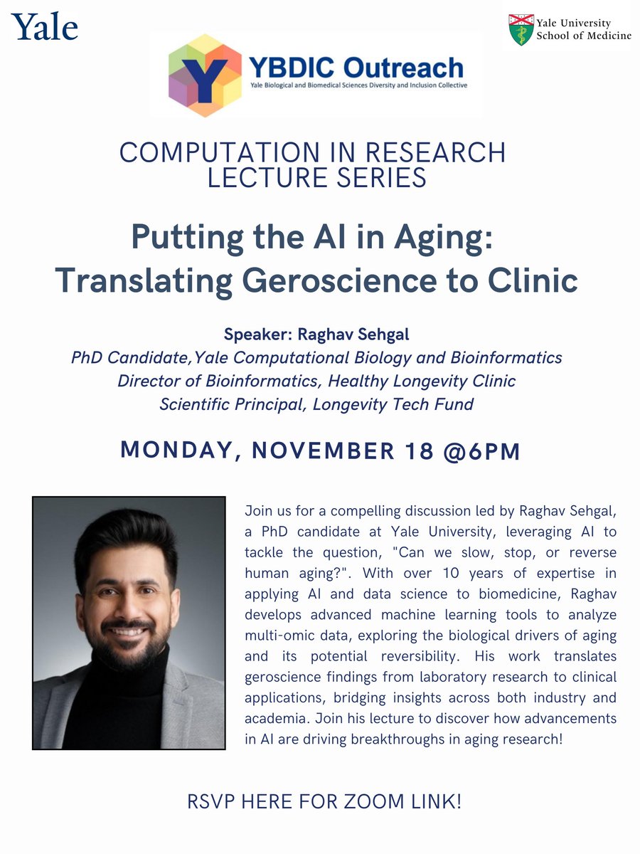 Raghav "RV" Sehgal (@rv_sehgal) on Twitter photo Thrilled to be speaking at <a href="/YaleMed/">Yale School of Medicine</a> on "Using AI to Translate Geroscience to the Clinic"!
This talk is part of the <a href="/YBDIC_/">YBDIC</a> outreach initiative, affiliated with the @YaleMedDEI. This is an incredible opportunity for young scientists to explore how cutting-edge computational tools Thrilled to be speaking at <a href="/YaleMed/">Yale School of Medicine</a> on "Using AI to Translate Geroscience to the Clinic"!
This talk is part of the <a href="/YBDIC_/">YBDIC</a> outreach initiative, affiliated with the @YaleMedDEI. This is an incredible opportunity for young scientists to explore how cutting-edge computational tools