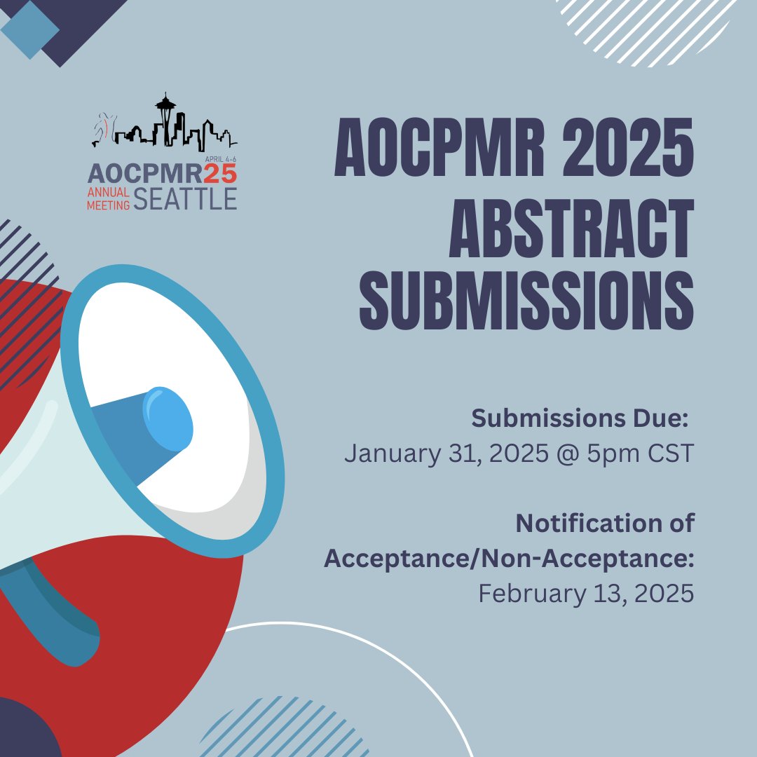 Abstract submissions for AOCPMR 2025 are due January 31, 2025 at 5pm CST! Visit AOCPMR.org for more information. See you April 4th - 6th in Seattle! #AOCPMR2025 #physiatry