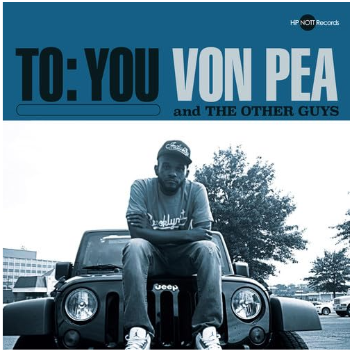 hiphopwritesnow's tweet photo. 🎵 #AlbumOfTheWeek: "To: You" by @VonPea & @OtherGuysMusic: 🎤 Smooth rhymes & sharp beats. 🎶 Dive into introspective lyrics. 🎧 A fresh underground sound! 📀 #VonPea #OtherGuysMusic #HipHopEssentials #HipHopWritesNow https://t.co/UKyTMSJ4QG