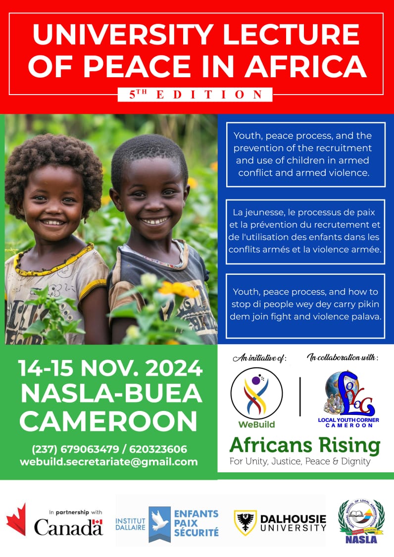 achaleke1's tweet photo. I am very pleased to announce the 5th Edition of the University Lecture for Peace in Africa (ULPA), scheduled for November 14th to 15th in Buea, Cameroon by @loyocameroon, #Webuild in collaboration with @DallaireInst and support from @GAC_Corporate #PSOPs. The lecture seeks to create a safe space for peace building academia, practitioners & students to reflect, develop & advocate for sustainable policies and grassroots actions that secure a peaceful future for Cameroon and the Continent. 
Read more: https://t.co/ZxaqEuZtAI
@UN_Cameroon @IssaSanogoUN @steantshiband @PNUDCameroun @UNFPACameroon @AUC_PAPS @ACCORD_online @GlobalGtown @CanadaCameroon