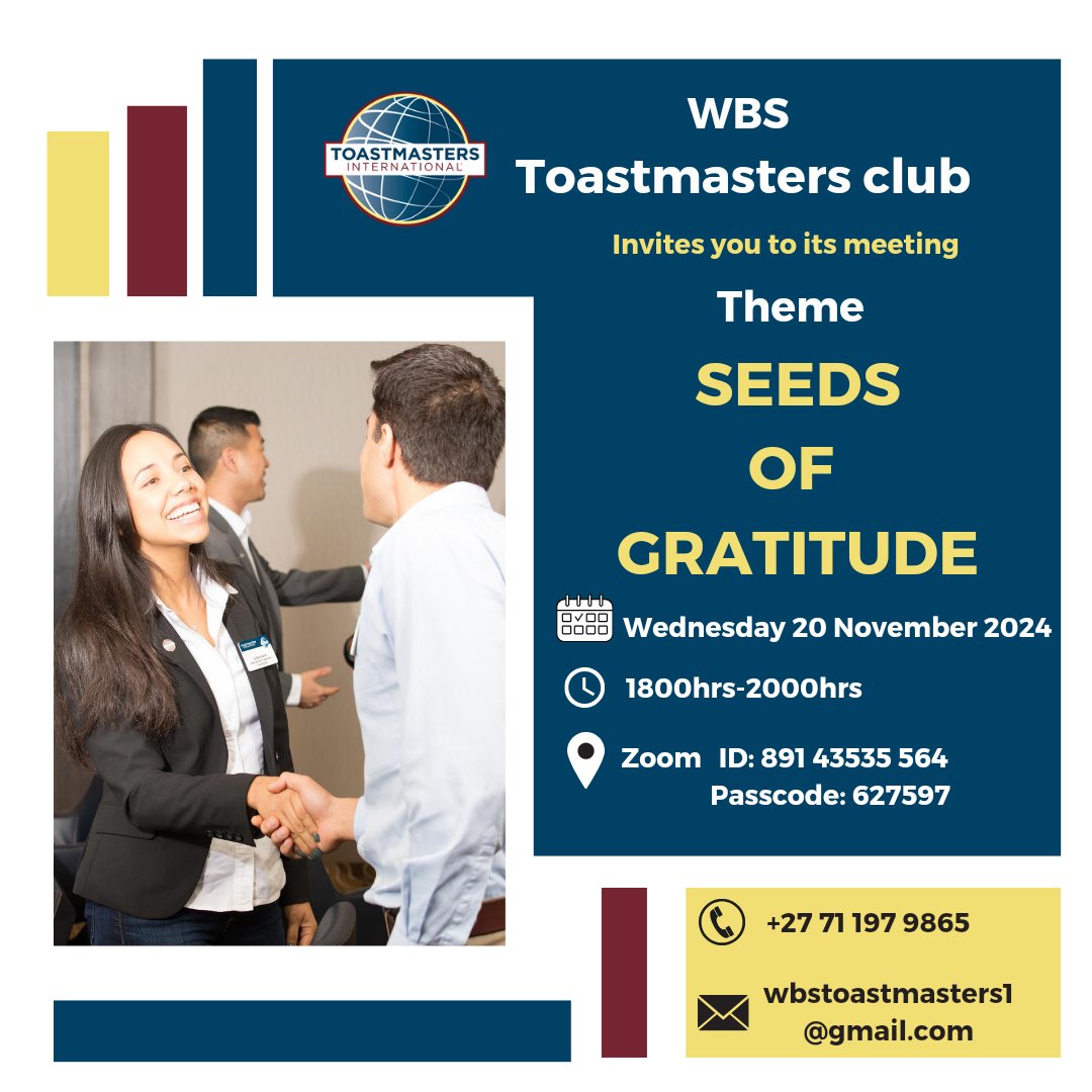 ToastmastersWBS's tweet photo. Join WBS Toastmasters Club on Wed, 20 Nov 2024 for an inspiring session.
📅 Time: 6:00 - 8:00 PM
📍 Online (Zoom):
Meeting ID: 891 43535 564
Passcode: 627597
Grow your public speaking &amp; leadership skills. Don’t miss it! 🎤✨
#Toastmasters #Gratitude #Leadership https://t.co/q5cIqiPxGx