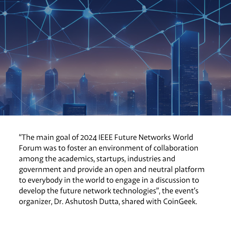 RealCoinGeek's tweet photo. The digital revolution is already underway. 

The 7th @IEEEFutureNtwks World Forum, held in Dubai, brought together industry leaders, academics, and innovators to explore the intersection of blockchain, #5G/#6G, AI and smart cities. 

Read or listen to this article to learn more: