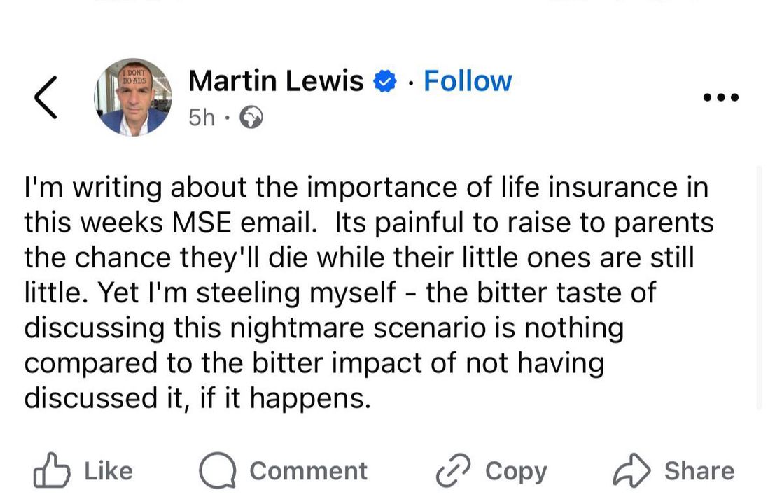 We can't overstate the importance of life insurance when committing to a mortgage or when increasing a property loan amount. Martin Lewis sums the issue up well in this post...

Contact Jamie, 07902 580 979,  jamie@peritus-group.co.uk to arrange a no obligation protection review.