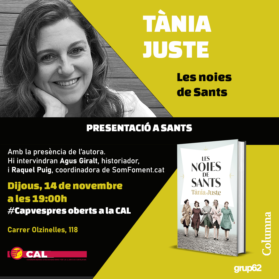 columnaedicions's tweet photo. 📅👩‍🦰👩 Recordeu! Demà dijous 14 de novembre teniu la presentació del llibre 'Les noies de Sants’, de @TaniaJuste:

⌚A les 19 h
📍#Capvespres obertes a la @CAL_cat, #BCN
🗣 Amb @AgusGiralt i Raquel Puig

➡ Us hi esperem! 
@Grup62 https://t.co/Gn64LG9Bg6