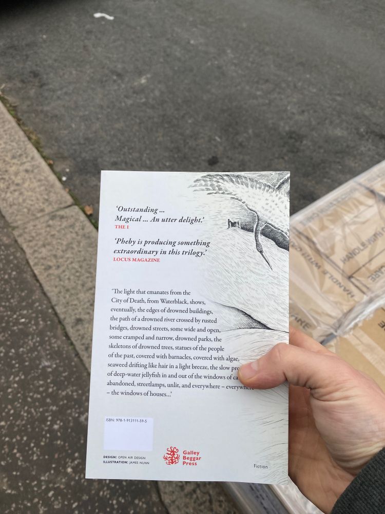 A lorry arrived on our street... WITH PROOFS OF WATERBLACK. 

Yes! The masterpiece has arrived (and not just the final instalment of the Mordew trilogy, the best book in the series - but honestly, one of the best fantasy books I've ever read). 

Anyway. The publicity engines are