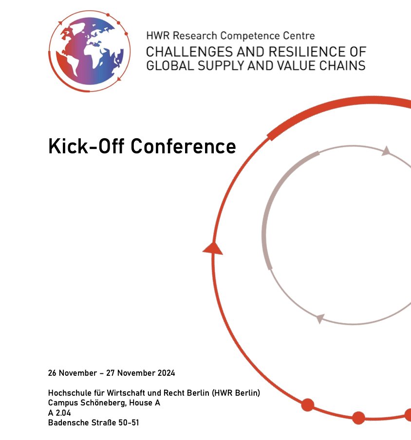 The kick-off conference of the Competence Centre: Challenges and Resilience of Global Supply and Value Chains (#GVC) extended its registration deadline. Register now here: hwr-berlin.de/aktuelles/vera…