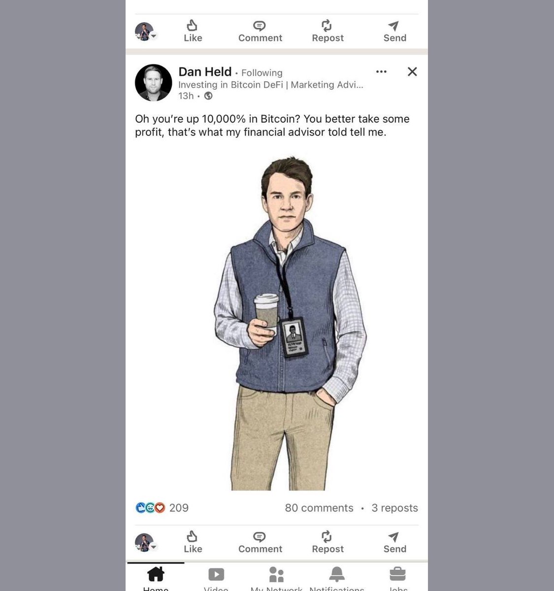 You know your meme is good when it breaks the Twitter barrier and makes it  onto LinkedIn These are my real people, you crypto twitter dweebs can  remain in the trenches where