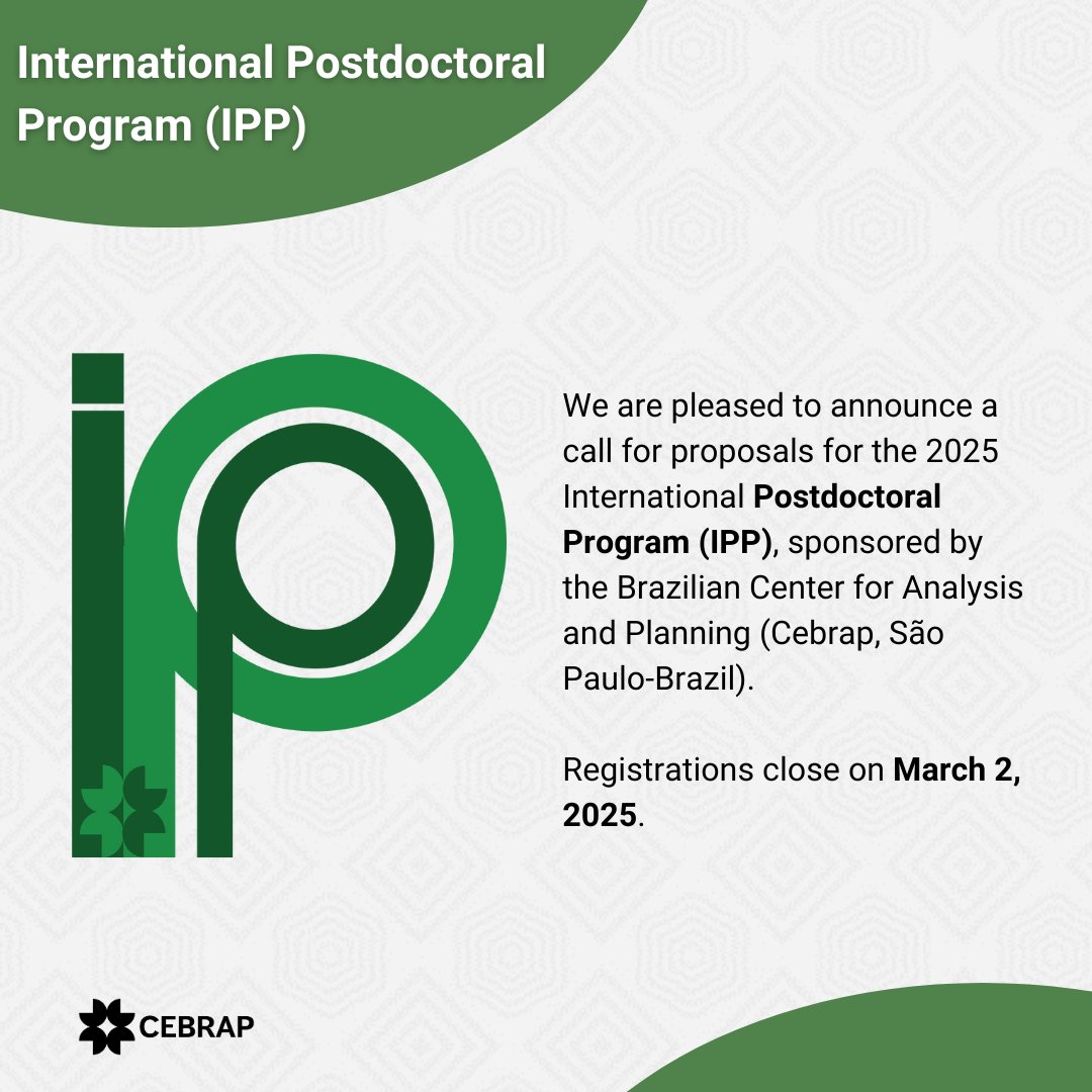 cebrap's tweet image. We are pleased to announce a call for proposals for the 2025 International Postdoctoral Program (IPP), sponsored by the Brazilian Center for Analysis and Planning. Registrations close on March 2, 2025.

Check the complete call on the Cebrap website: cebrap.org.br/inscricoes-abe…