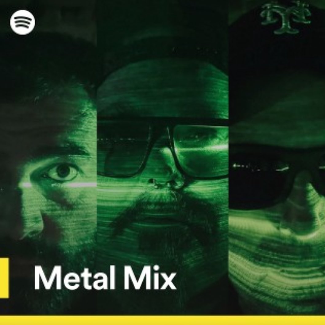 Spotify’s Metal Mix is fire today!