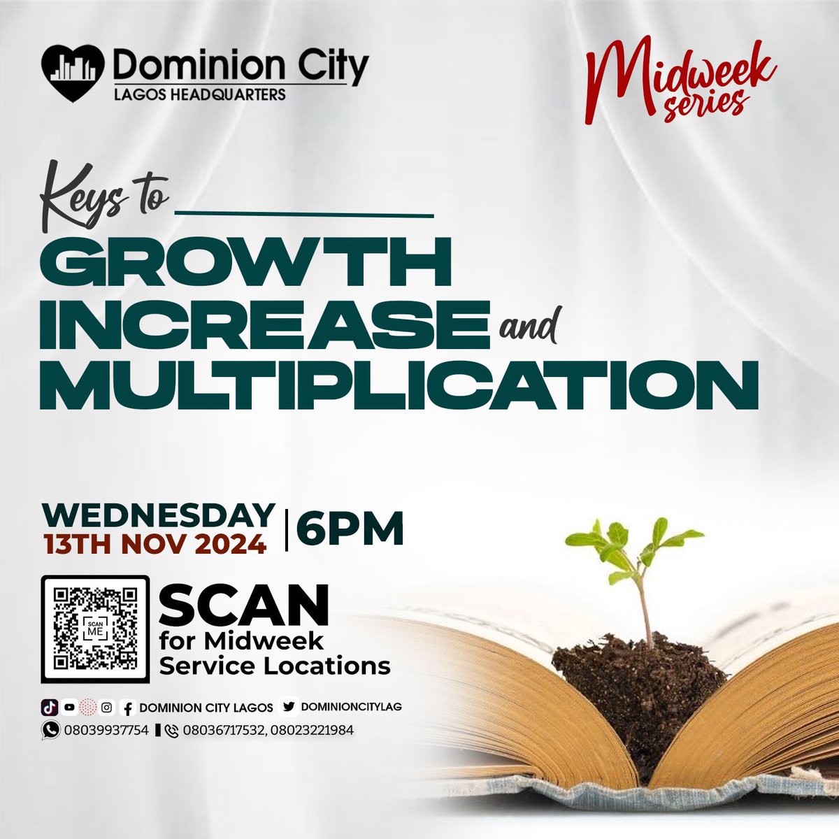 dominioncitylag's tweet photo. Join us today as we continue our study on the keys to growth, increase and multiplication.
Don’t miss this.
Time: 6PM
Scan barcode for midweek location
#DominionCity #DCLagosHq #MidweekService #KeysToGrowth https://t.co/x806rXaZ4i