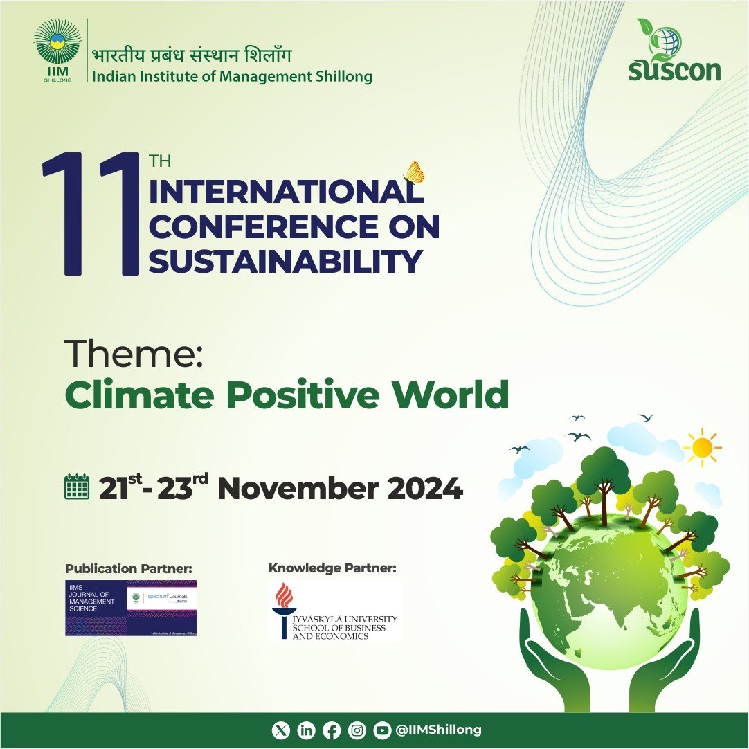 IIMShillong's tweet photo. 8 days to go!
Join us at #SUSCONXI,the 11th #InternationalSustainabilityConference. As we begin the 2nd decade of #SUSCON, we are excited to welcome you all. Join for sessions by leading experts in the area of sustainability as we continue our commitment to #ClimatePositiveWorld. https://t.co/0nLpKkgvhY