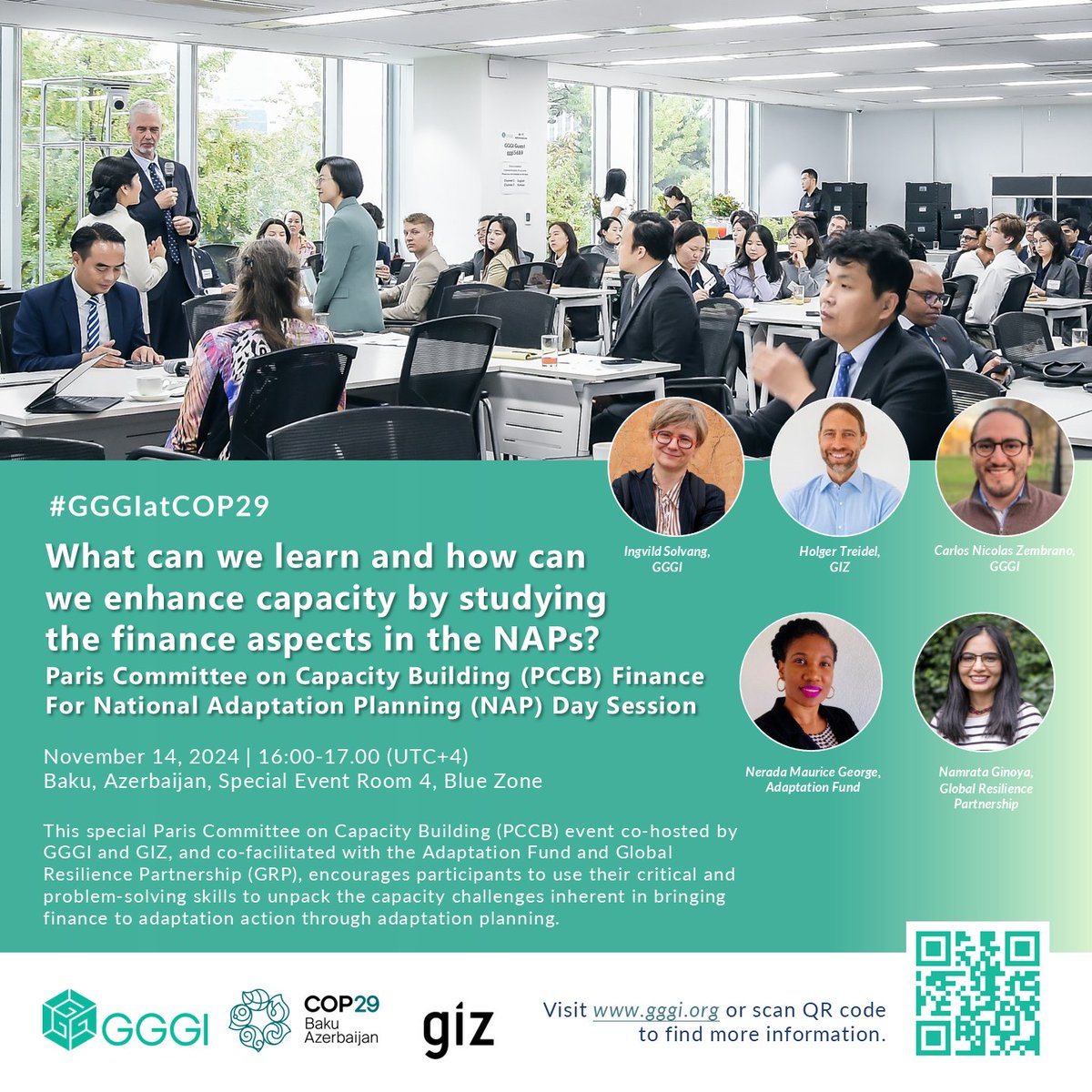 gggi_hq's tweet photo. 📢#GGGIatCOP29
Join #GGGI &amp; GIZ at #COP29! Explore finance in #NAPs with Adaptation Fund &amp; GRP in the PCCB Pavilion. Dive into challenges, gaps, &amp; solutions for financing adaptation. 

🕘 16:00-17:00 [UTC+4], 14 Nov 2024
📍 Blue Zone, Baku Stadium, Azerbaijan https://t.co/2ioC00vzcQ
