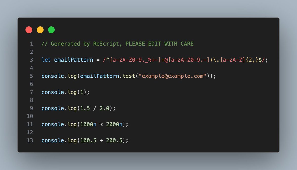 We're further closing the syntax gap between ReScript and JavaScript in in v12:

- First class regex syntax (previously needed wrapping in %re("<pattern>"))
- Remainder operator
- Use +, -, / and * for any number type, dedicated operators per type not needed

And more coming!