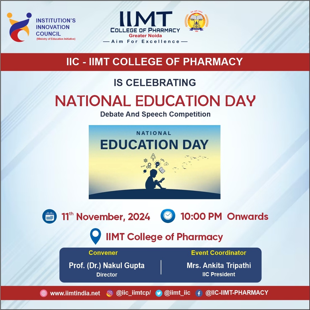 iimt_iic's tweet image. IIC-IIMT College of Pharmacy is Celebrating &quot; National Education Day &quot; on 11th November 2024.
.
#IIMTIndia #IIMTNoida #IIMTGreaterNoida #IIMTDelhiNCR #IIMTian #iimt #iiciimt #innovationCouncil #iimtInnovationCell #PharmacyCollege
#IIC #InnovationCell #entrepreneur #Innovation