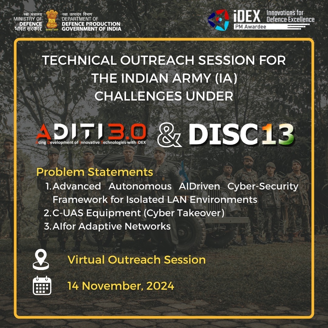 India_iDEX's tweet photo. #iDEX is kick-starting the technical outreach session for #ADITI 3.0 & #DISC 13 challenges.
Join us tomorrow to gain technical insights and details on the #DISC13 challenges launched by the Indian Army (@adgpi).
14th Nov 2024 | 1400 Hrs.
Join at: https://t.co/2N1I3P8Wq9 https://t.co/YHk0aKjR7q
