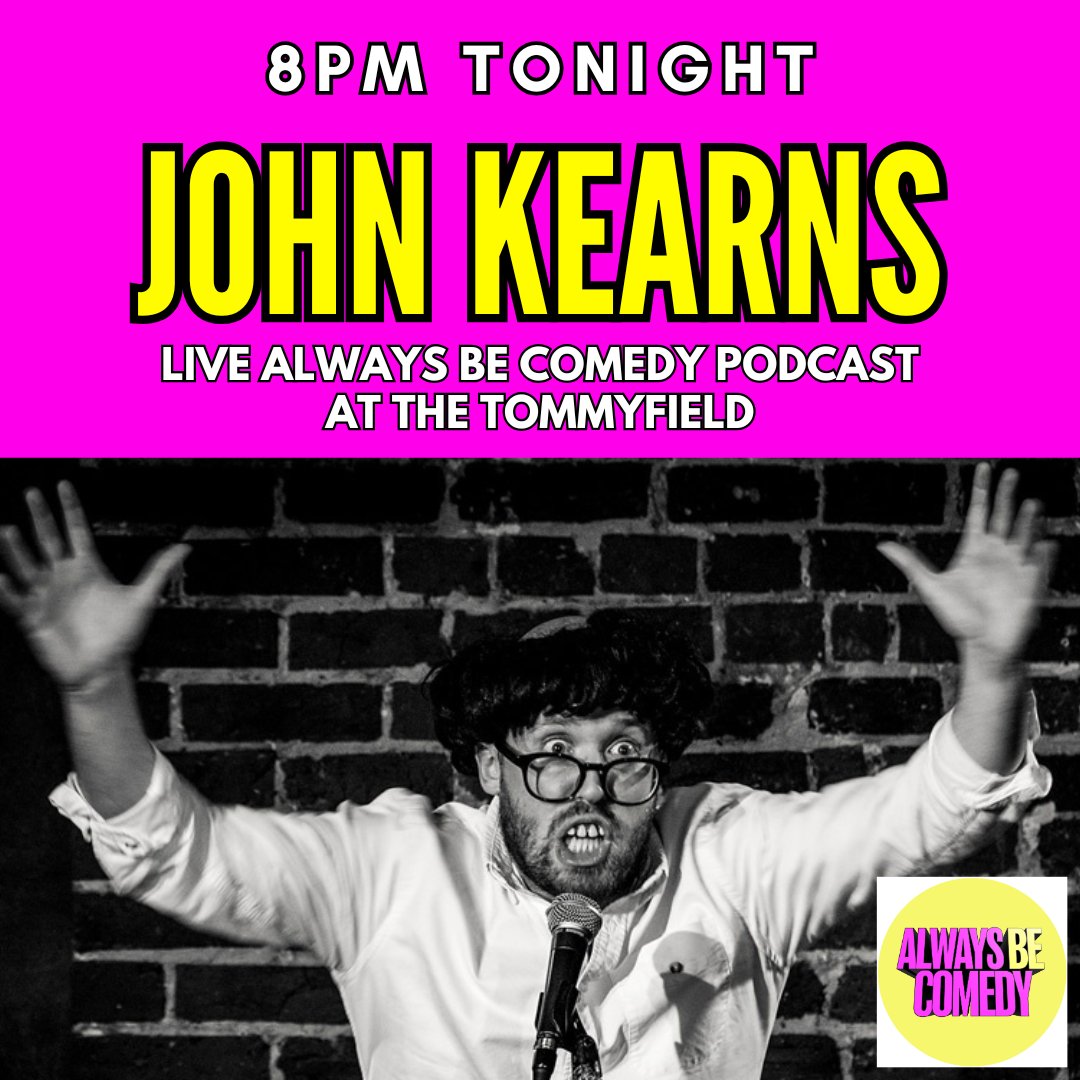 Always Be Comedy (@alwaysbecomedy) on Twitter photo Tonight! First ever live version of the Always Be Comedy podcast - at The Tommyfield in Kennington. Our guest? The great John Kearns (<a href="/johnsfurcoat/">John Kearns</a>). £7. 8pm. Tickets: alwaysbecomedy.com/tickets 🩷💛🎟️🎫 Tonight! First ever live version of the Always Be Comedy podcast - at The Tommyfield in Kennington. Our guest? The great John Kearns (<a href="/johnsfurcoat/">John Kearns</a>). £7. 8pm. Tickets: alwaysbecomedy.com/tickets 🩷💛🎟️🎫