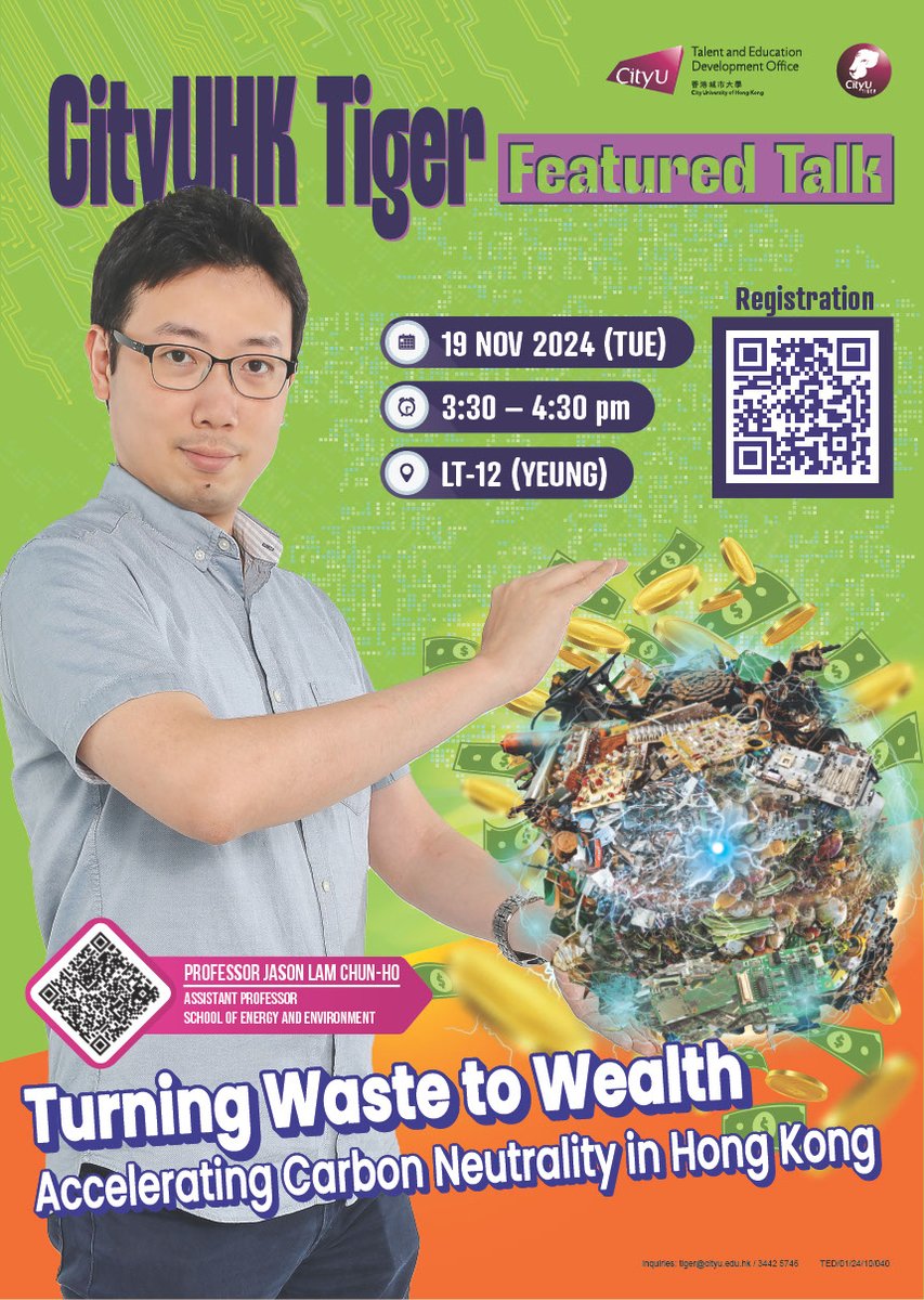 CityuTiger's tweet photo. Join us for the CityUHK Tiger Featured Talk on “Turning Waste to Wealth: Accelerating Carbon Neutrality in Hong Kong” with Professor Jason Lam on 19th November! 🚀 Secure your spot and be part of the journey to accelerate carbon neutrality. 👉Register now https://t.co/ltuuFp3ayY https://t.co/BEGeT5dv6c