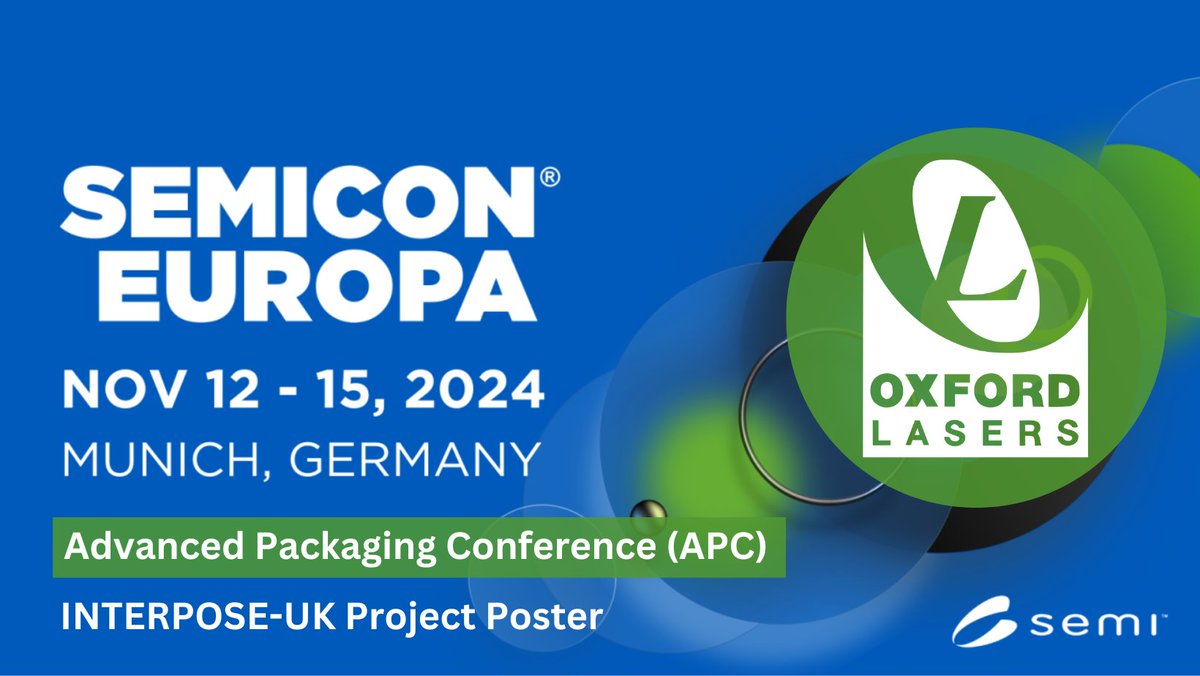 Meet us in Munich at @SEMIEurope 2024. Explore the topic of heterogeneous integration of interposers at the INTERPOSE-UK project poster during the Advanced Packaging Conference (APC). #SEMICONEuropa #semiconductor semiconeuropa.org/APC