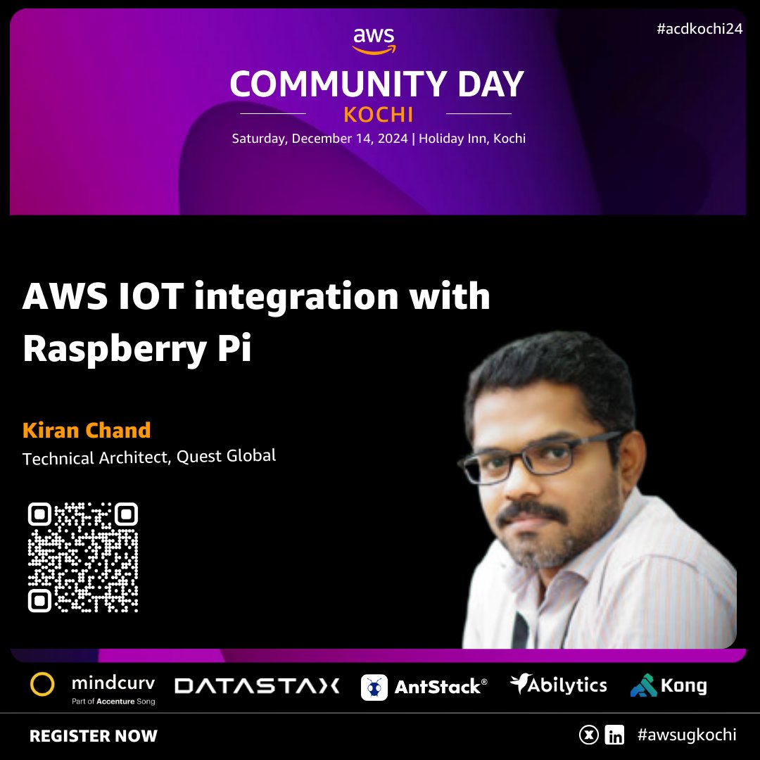Excited to welcome Kiran Chand, Technical Architect at Quest Global, for a hands-on session on "AWS IoT Integration with Raspberry Pi"!

📅 Dec 14, 2024
📍 Holiday Inn, Cochin

Don’t miss this IoT learning opportunity!

Register: communityday.awsugkochi.in

#aws #awsiot #acdkochi24